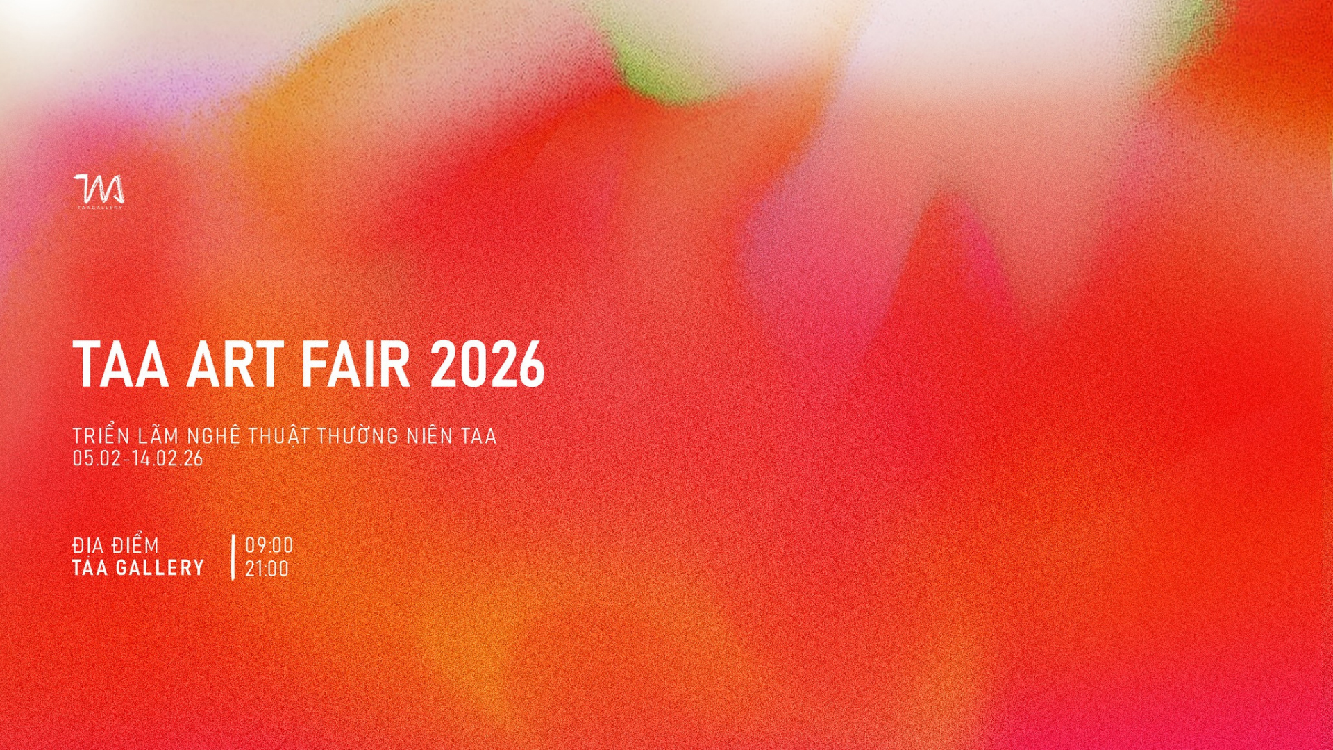Tên Event | Tên Không Gian: [TP.HCM] TAA ART FAIR 2026 | TAA GALLERY