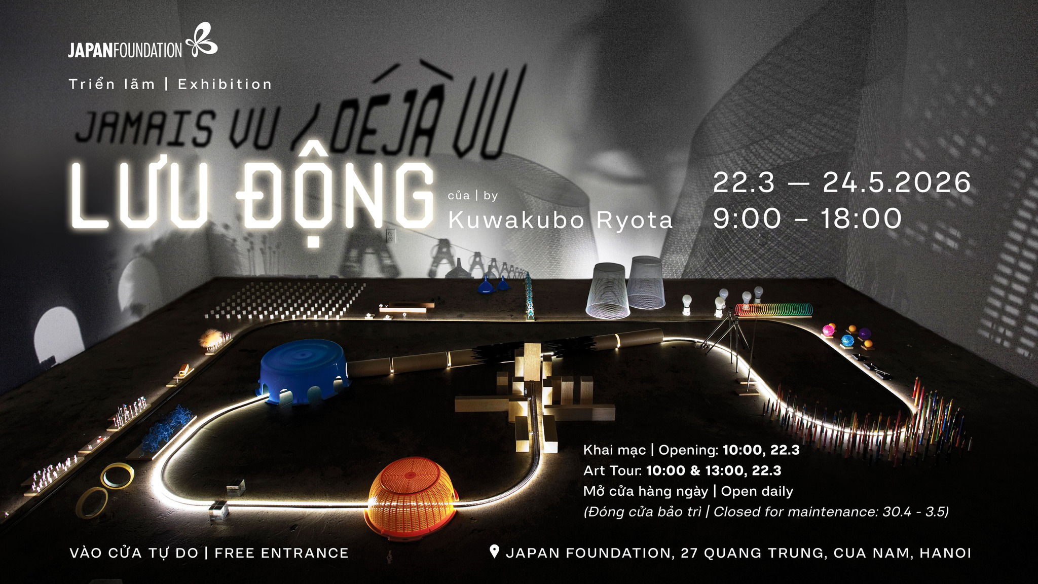  [Hà Nội] Triển lãm “Jamais vu / Déjà vu / Lưu động” | Japan Foundation