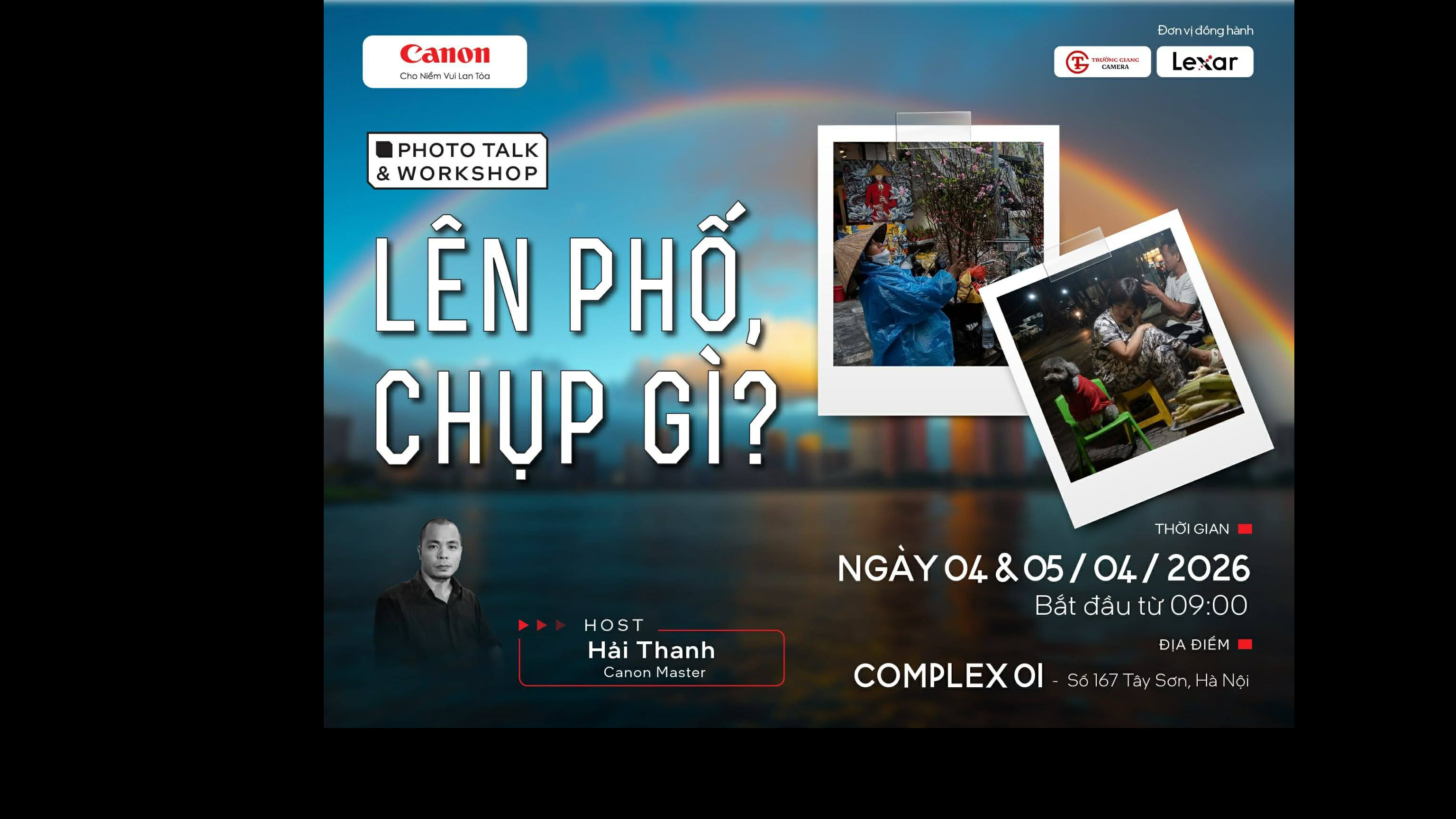 [Hà Nội] Canon Talk & Photo Workshop “Lên phố, chụp gì?” | COMPLEX 01