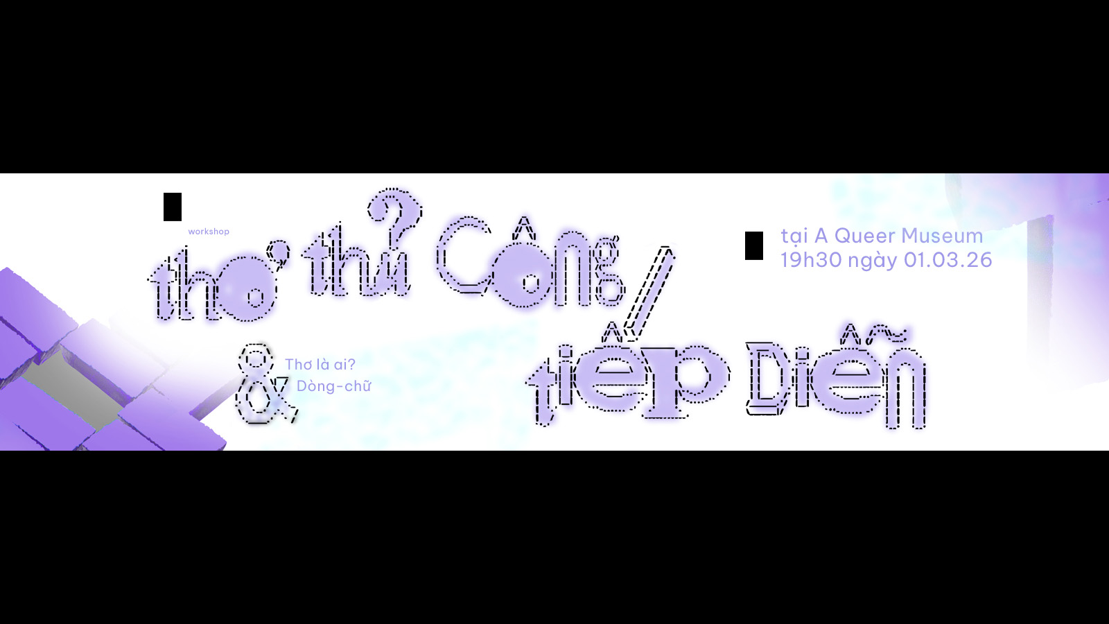 [Hà Nội] Workshop thơ thủ công "Tiếp Diễn" | A Queer Museum